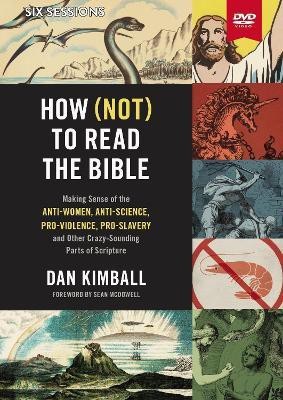 How (Not) to Read the Bible Video Study(English, DVD video, Kimball Dan)