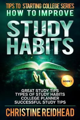 How to Improve Study Habits(English, Paperback, Reidhead Christine)