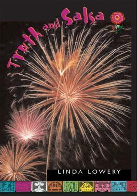 Truth and Salsa(English, Paperback, Lowery Linda)
