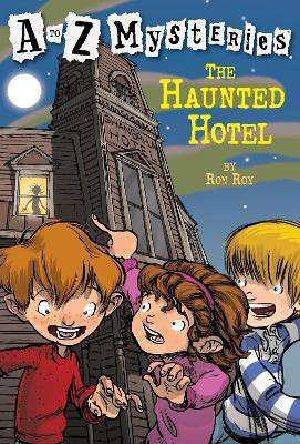 A to Z Mysteries: The Haunted Hotel(English, Paperback, Roy Ron)