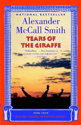 Tears of the Giraffe(English, Paperback, McCall Smith Alexander)