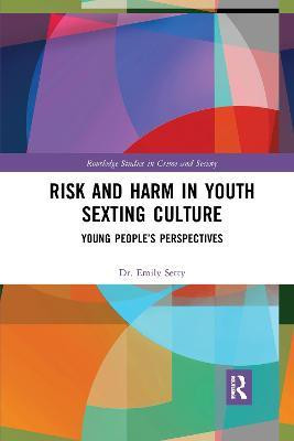 Risk and Harm in Youth Sexting(English, Paperback, Setty Emily)