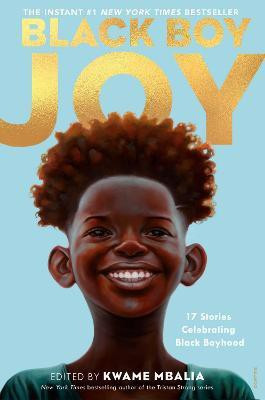 Black Boy Joy(English, Hardcover, Mbalia Kwame)