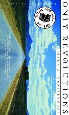 Only Revolutions(English, Paperback, Danielewski Mark Z.)