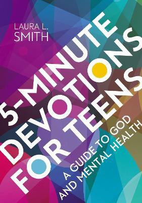 5-Minute Devotions for Teens(English, Paperback, Smith Laura L.)