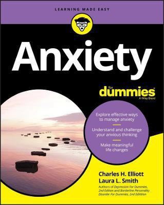 Anxiety For Dummies(English, Paperback, Elliott Charles H.)