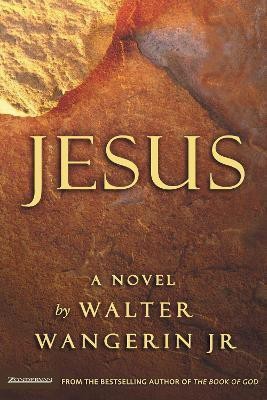 Jesus(English, Paperback, Wangerin Jr. Walter)