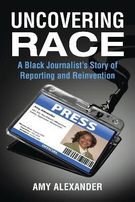 Uncovering Race(English, Paperback, Alexander Amy)
