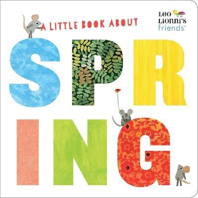 A Little Book About Spring(English, Board book, Lionni Leo)