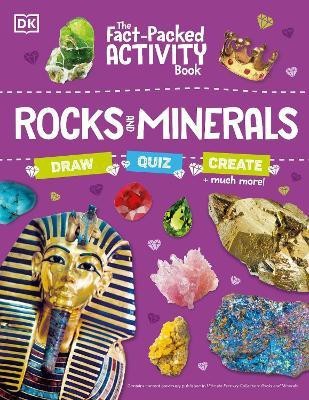 The Fact-Packed Activity Book: Rocks and Minerals(English, Paperback, DK)