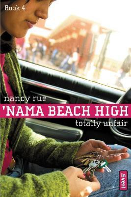 Totally Unfair(English, Paperback, Rue Nancy N.)