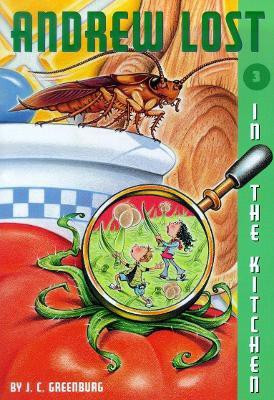 Andrew Lost #3: In the Kitchen(English, Paperback, Greenburg J. C.)