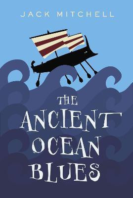 The Ancient Ocean Blues(English, Paperback, Mitchell Jack)