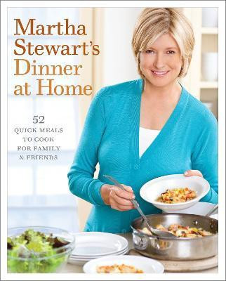Martha Stewart's Dinner at Home(English, Hardcover, Stewart Martha)