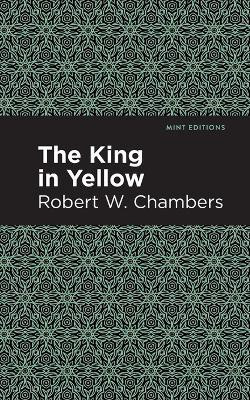 The King in Yellow(English, Paperback, Chambers Robert W.)