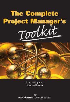 The Complete Project Manager's Toolkit(English, Paperback, Englund Randall MSc,PMP, PMI-RMP, PMIF)