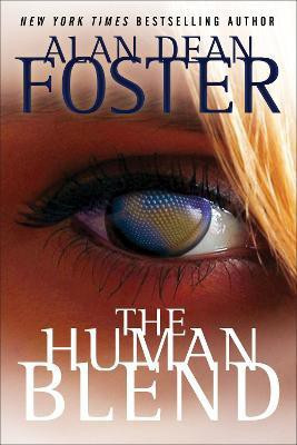 The Human Blend(English, Paperback, Foster Alan Dean)