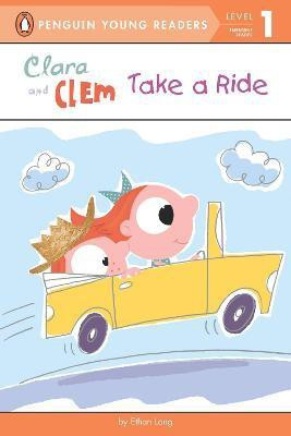 Clara and Clem Take a Ride(English, Paperback, Long Ethan)