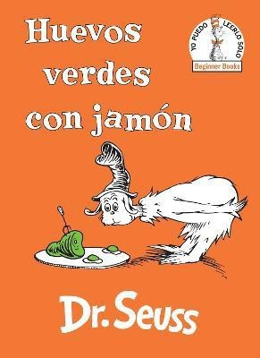 Huevos verdes con jamon (Green Eggs and Ham Spanish Edition)(Spanish, Hardcover, Dr. Seuss)