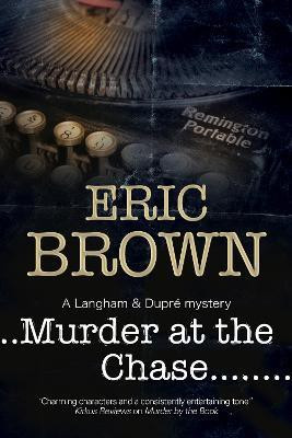 Murder at the Chase(English, Paperback, Brown Eric)