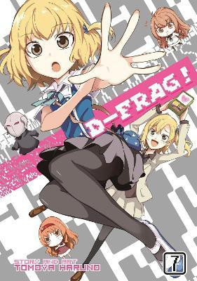 D-Frag! Vol. 7(English, Paperback, Haruno Tomoya)