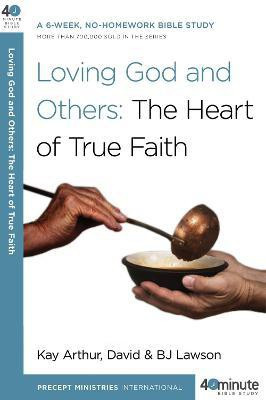 Loving God and Others(English, Paperback, Arthur Kay)