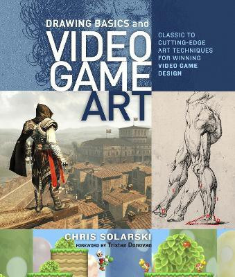 Drawing Basics and Video Game Art(English, Paperback, Solarski C)