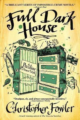 Full Dark House(English, Paperback, Fowler Christopher)