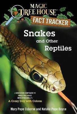 Snakes and Other Reptiles(English, Paperback, Osborne Mary Pope)