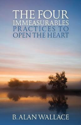 The Four Immeasurables(English, Paperback, Wallace B. Alan)