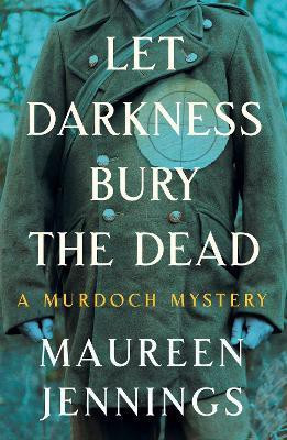 Let Darkness Bury the Dead(English, Paperback, Jennings Maureen)