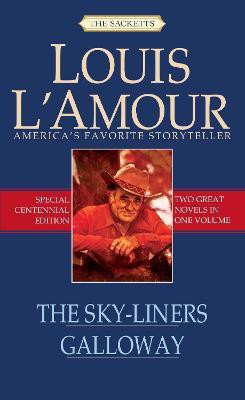 The Sky-Liners/Galloway(English, Paperback, L'Amour Louis)