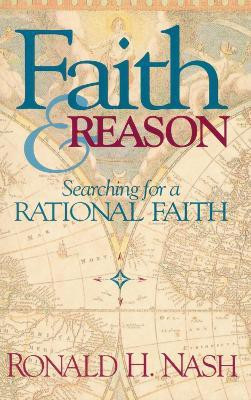Faith and Reason(English, Paperback, Nash Ronald H.)