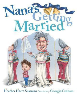 Nana's Getting Married(English, Hardcover, Hartt-Sussman Heather)