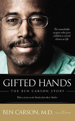 Gifted Hands(English, Paperback, Carson, M.D. Ben)