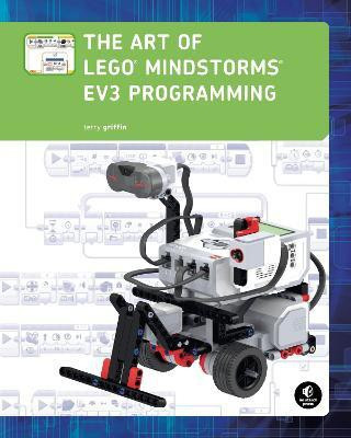 The Art of LEGO MINDSTORMS EV3 Programming(English, Paperback, Griffin Terry)