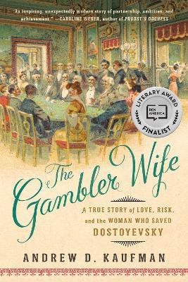 The Gambler Wife(English, Paperback, Kaufman Andrew D.)