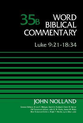 Luke 9:21-18:34, Volume 35B(English, Hardcover, Nolland John)