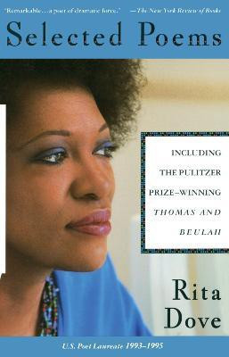 Selected Poems of Rita Dove(English, Paperback, Dove Rita)
