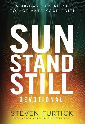 Sun Stand Still Devotional(English, Hardcover, Furtick Steven)