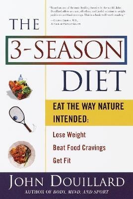 The 3-Season Diet(English, Paperback, Douillard John)