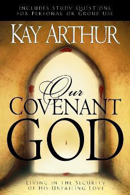 Our Covenant God(English, Paperback, Arthur Kay)