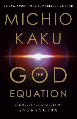 The God Equation(English, Hardcover, Kaku Michio)