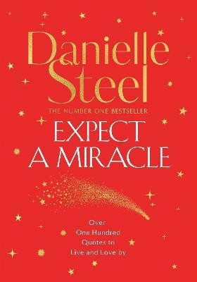 Expect a Miracle(English, Hardcover, Steel Danielle)