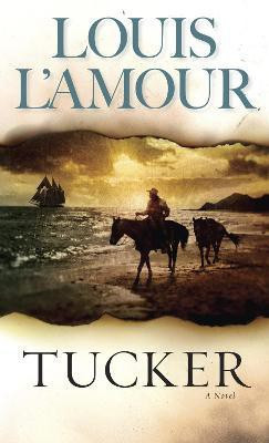 Tucker(English, Paperback, L'Amour Louis)
