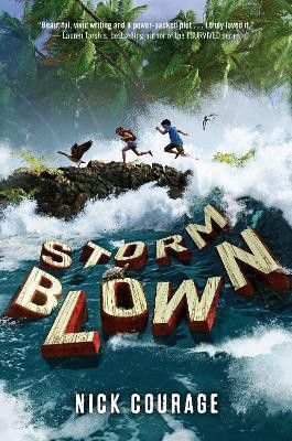 Storm Blown(English, Hardcover, Courage Nick)