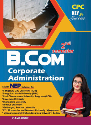 CPC B.COM IInd Semester Corporate Administration (NEP Syllabus) Key To Success(Paperback, CPC)