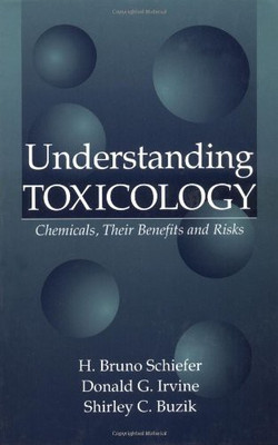 Understanding Toxicology(Hardcover ED, Bruno Schiefer)