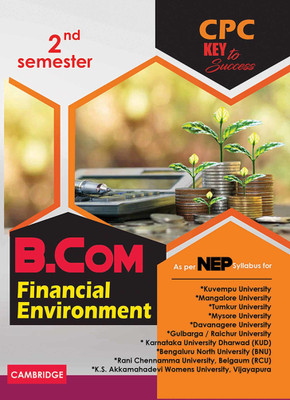 CPC B.COM IInd Semester Financial Environment (NEP Syllabus) Key To Success(Paperback, CPC)