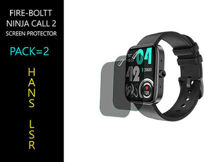 HANS LSR Screen Guard for FIRE-BOLTT NINJA CALL 2(Pack of 2)